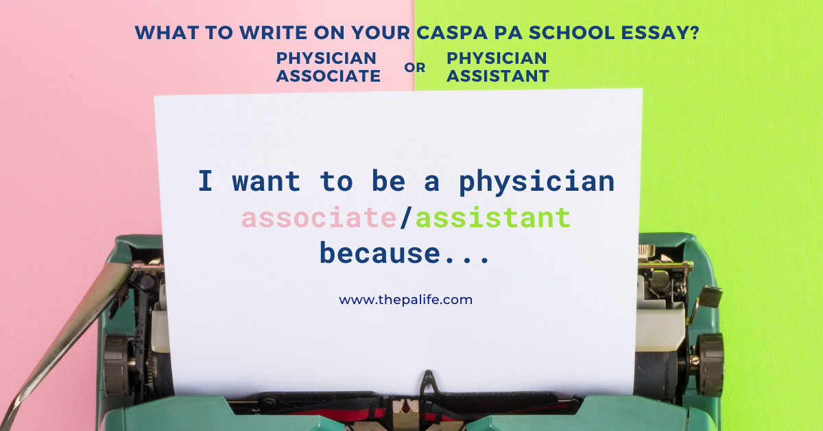 Should You Write Physician Associate or Physician Assistant on