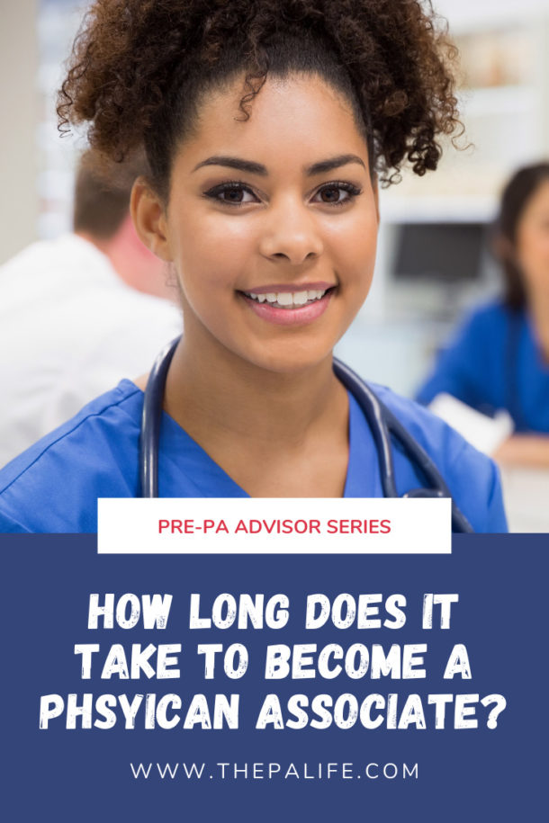 how-long-does-it-take-to-become-a-physician-associate-pa-the