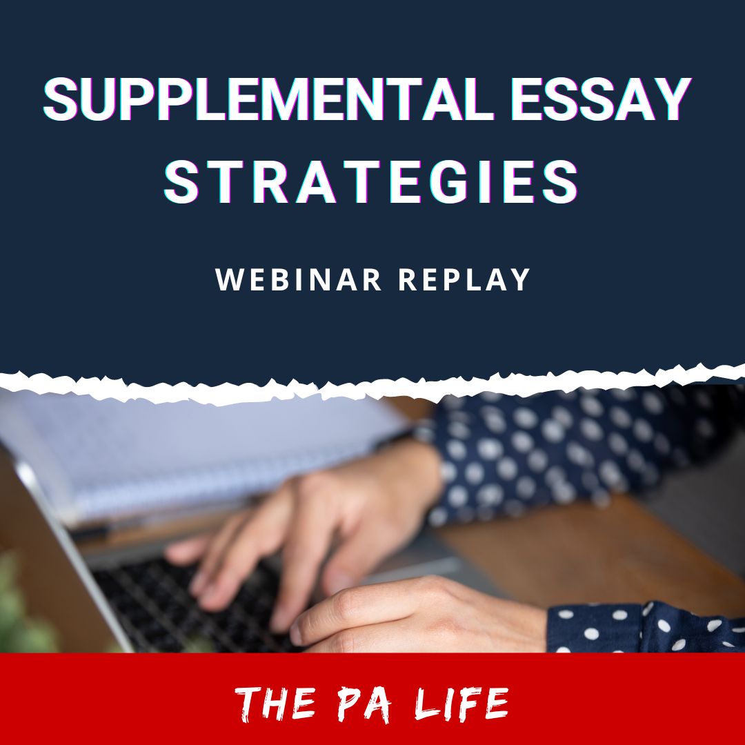 PA School Supplemental Essay Strategies Webinar Replay The