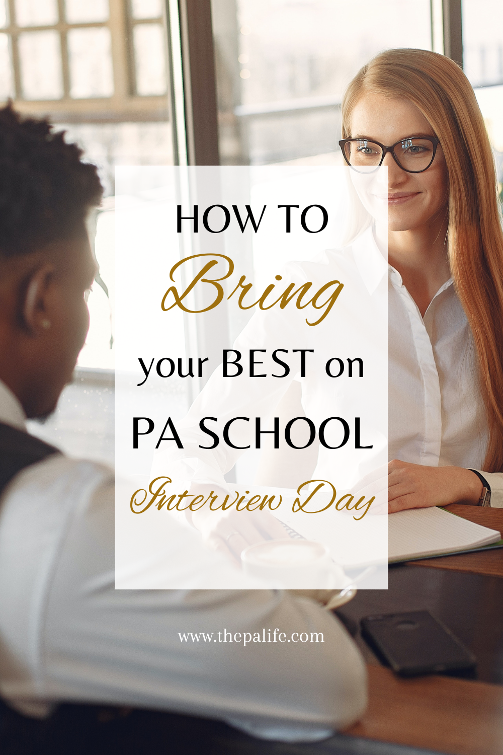 How To Bring Your Best On PA School Interview Day The Physician 